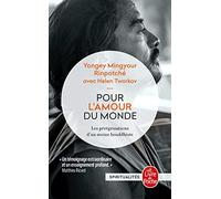 Pour l'amour du Monde: Les pérégrinations d'un moine bouddhiste
