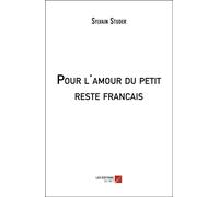 Pour L'amour Du Petit Reste Francais