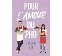 Pour l'amour du pho - Loan Le - Akata - broché - Roman adolescent