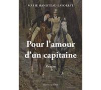 Pour l'amour d'un capitaine - Marie Hanoteau-Laforest - L'onde Eds De - broché - Roman