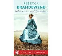 Pour l'amour d'un comanchero Rebecca Brandewyne (Auteur), Denise Caussé (Traduction)