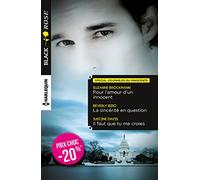 Pour l'amour d'un innocent ; La sincérité en question ; Il faut que tu me croies