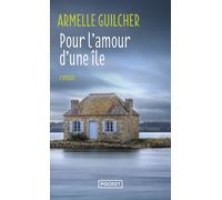 Pour l'amour d'une île - Armelle Guilcher - Pocket - Poche - Roman