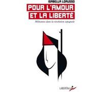 Pour l'amour et la liberté: Militantes dans la révolution espagnole