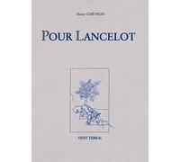 Pour Lancelot suivi de Comme deux bergers nus