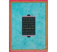 Pour L'Art D'Aujourd'Hui. De L'Objet De L'Art A L'Art De L'Objet