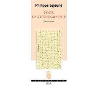 Pour l'autobiographie - Chroniques - Philippe Lejeune - Seuil - Livre