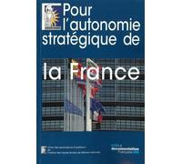 Pour l'autonomie stratégique de la France