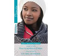 Pour le bonheur d'Adao - Un voeu, un miracle