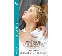 Pour le bonheur d'un petit garçon - Le pari d'une infirmière