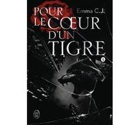 Pour Le Coeur D'un Tigre - Tome 4