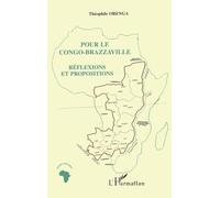 POUR LE CONGO-BRAZZAVILLE: Réflexions et propositions