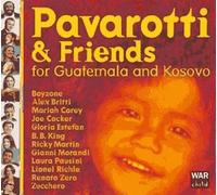 Luciano Pavarotti / Gloria Estefan a. o. - Pavarotti & Friends for Guatemala and Kosovo