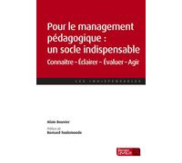 Pour le management pedagogique un socle indispensable - Alain Bouvier - Berger-Levrault - broché - Essai