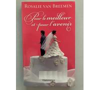 Rosalie Van Breemen – Pour le meilleur et pour l'avenir – Guide – Broché – Flammarion