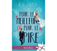Pour le meilleur... ou pour le pire ! - R. S. Grey - Collection Infinity - broché - Roman