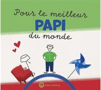 Pour le meilleur Papi du monde Livre à remplir pour les enfants. Un cadeau personnel de l'enfant pour son grand-père - Lucie Dunand - Wartberg Verlag - relié - Jeux livres objets