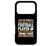 pour Le Monde Entier, Mon Fils n'est qu'un Joueur de Football, mais pour Moi Coque pour iPhone 17 Pro