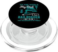 pour Le Monde Entier, Mon père n'est qu'un cheminot, mais pour Moi, ce Rail PopSockets PopGrip pour MagSafe