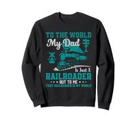 pour Le Monde Entier, Mon père n'est qu'un cheminot, mais pour Moi, ce Rail Sweatshirt