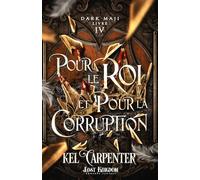 Pour le Roi et pour la Corruption: Dark Maji 4