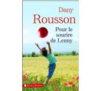 Pour le sourire de Lenny Dany Rousson (Auteur)