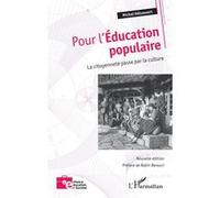 Pour l'Éducation populaire Michel Héluwaert (Auteur), Robin Renucci (Préface)