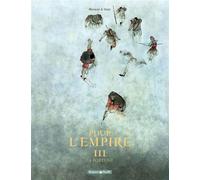 Pour L'Empire - Tome 3 - La Fortune - Bastien Vivès - Dargaud - cartonné - Bande dessinée