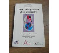 Pour L'enseignement De La Grammaire - Journée D'étude Du 20 Novembre 1996 À L'université D'artois À Arras