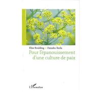 Daisaku Ikeda – Pour l'épanouissement d'une culture de paix – Essai – Broché