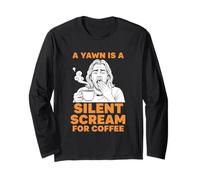 pour Les Amateurs de café, Un bâillement est Un cri Silencieux pour Le café Manche Longue