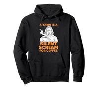 pour Les Amateurs de café, Un bâillement est Un cri Silencieux pour Le café Sweat à Capuche