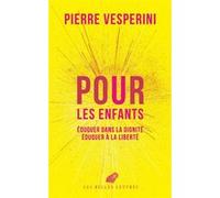 Pour les enfants Pierre Vesperini (Auteur)