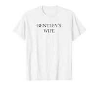Pour les femmes mariées heureuses | BENTLEY'S WIFE T-Shirt
