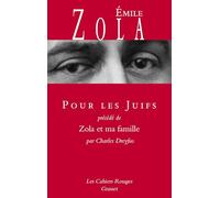 Pour les juifs: précédé de « Zola et ma famille » par Charles Dreyfus