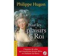 Pour les plaisirs du roi