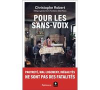 Pour les sans-voix Pauvreté, mal-logement, inégalités ne sont pas des fatalités ! - Eric Maitrot - Arthaud - broché - Essai