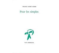 Pour les simples - Franck André Jamme - Fata Morgana - broché - Livre