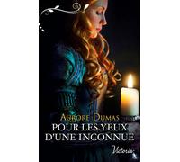 Pour les yeux d'une inconnue - Aurore Dumas - Harlequin - Poche - Roman