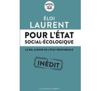 Pour L'etat Social-Écologique - Le Bel Avenir De L'etat Providence