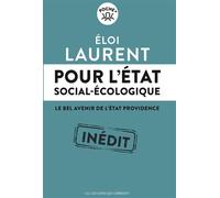 Pour l'Etat social-écologique: Le bel avenir de l'Etat providence