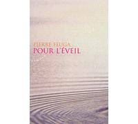 Pour l'éveil - Pierre Feuga - Almora Eds - broché - Essai