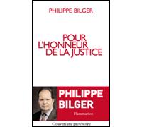 Philippe Bilger – Pour l'honneur de la justice – Essai – Broché