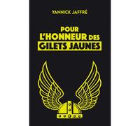 Pour L'honneur Des Gilets Jaunes