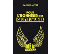 Pour l'honneur des Gilets jaunes