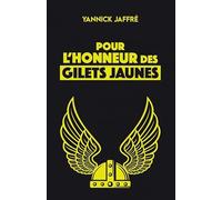 Pour l'honneur des Gilets jaunes