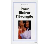 Pour libérer l'évangile Paul Tihon (Auteur)