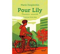 Pour Lily - Marie Desplechin - Ecole Des Loisirs - broché - Roman junior