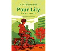 Pour Lily - Marie Desplechin - Medium Edl - broché - Roman junior