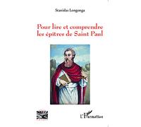 Stanislas Longonga – Pour lire et comprendre les épîtres de Saint-Paul – Essai – Broché